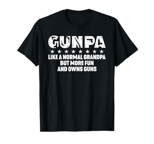 Herren Gunpa Like A Normal Grandpa But More Fun And Owns Guns T-Shirt